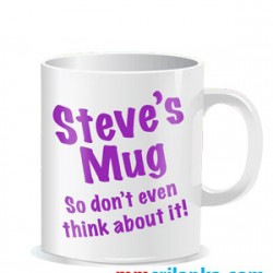 Don't Touch My Mug, Even Don't Think