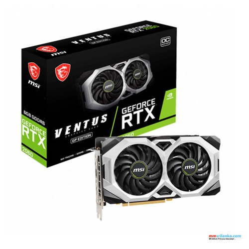 MSI RTX 2060 VENTUS GP OC GRAPHICS CARD 