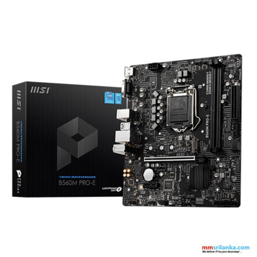 MSI B560M PRO E DDR4 MOTHERBOARD