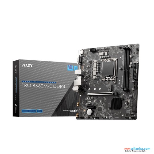 MSI PRO B660M E DDR4 MOTHERBOARD