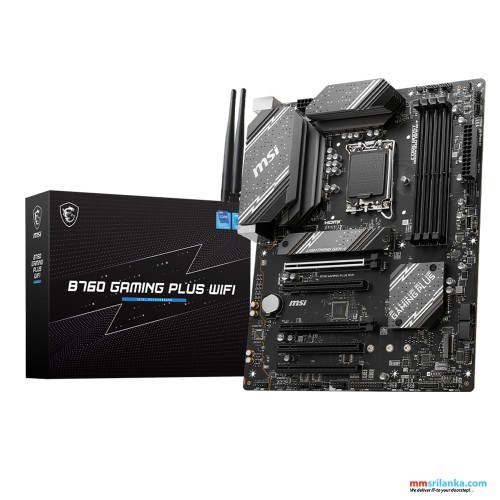 MSI B760 GAMING PLUS WIFI MOTHERBOARD