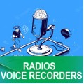 RADIOS / VOICE RECORDERS